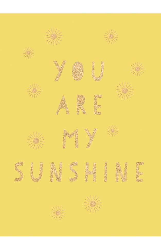 You Are My Sunshine